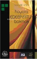 Hayata Edebiyatla Bakmak