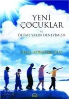 Yeni Çocuklar ve Ölüme Yakın Deneyimler