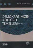 Demokrasimizin Kültürel Temelleri