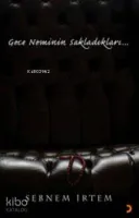 Gece Neminin Sakladıkları...