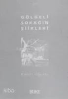 Gölgeli Sokağın Şiirleri