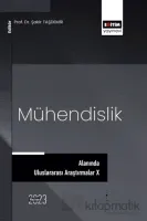 Mühendislik Alanında Uluslararası Araştırmalar X