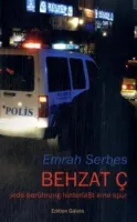 Behzat Ç. - jede berührung hinterlässt eine spur