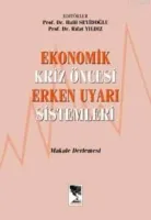 Ekonomik Kriz Öncesi Erken Uyarı Sistemleri