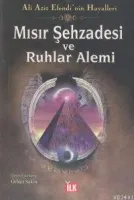 Mısır Şehzadesi ve Ruhlar Alemi