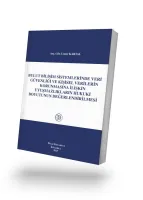 Bulut Bilişim Sistemlerinde Veri Güvenliği ve Kişisel Verilerin Korunmasına İlişkin Uyuşmazlıkların Hukuki Boyutunun Değerlendirilmesi
