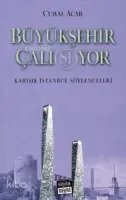 Büyükşehir Çalı(şı)yor