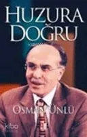 Huzura Doğru (3 Cilt)