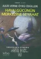 Hayalgücünün Merkezine Yolculuk