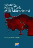 Tanıklarıyla Kıbrıs Türk Milli Mücadelesi