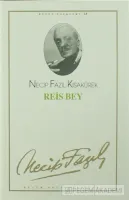 Necip Fazıl Bütün Eserleri Reis Bey :18