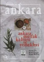 Ankara Mutfak Kültürü ve Yemekleri