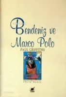 Bendeniz ve Marco Polo
