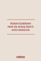 Öğrencilerinden Prof. Dr. Burak Özen'e Saygı Armağanı