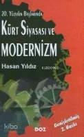 20. Yüzyılın Başlarında Kürt Siyasası ve Modernizm