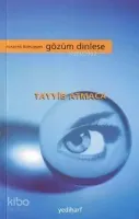 Susarak Konuşsan Gözüm Dinlese