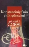 Konstantiniye'nin Yitik Günceleri