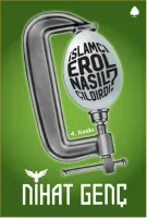 İslamcı Erol Nasıl Çıldırdı