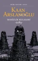 Sessizlik Kuleleri