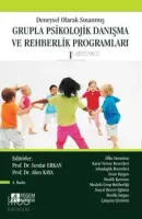 Deneysel Olarak Sınanmış Grupla Psikolojik Danışma ve Rehberlik Programları 1