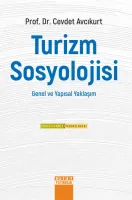 TURİZM SOSYOLOJİSİ Genel Ve Yapısal Yaklaşım