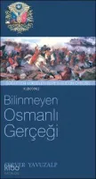 Bilinmeyen Osmanlı Gerçeği