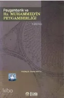Peygamberlik ve Hz. Muhammed'in Peygamberliği