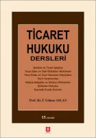 Ticaret Hukuku Dersleri / Yılmaz Aslan