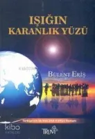 Işığın Karanlık Yüzü
