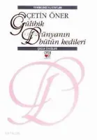 Gülibik - Dünyanın Bütün Kedileri (Ciltli)