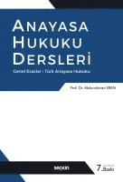 Anayasa Hukuku Dersleri Genel Esaslar – Türk Anayasa Hukuku