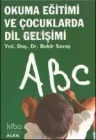 Okuma Eğitimi ve Çocuklarda Dil Gelişimi
