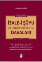 Uygulamada İzale-i Şüyu (Ortaklığın Giderilmesi) Davaları