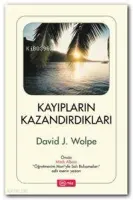 Kayıpların Kazandırdıkları