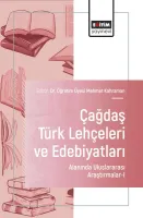 Çağdaş Türk Lehçeleri ve Edebiyatları Alanında Uluslararası Araştırmalar-I
