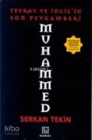 Tevrat ve İncil´in Son Peygamberi Muhammed