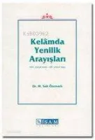 Kelamda Yenilik Arayışları
