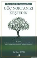 Güç Noktanızı Keşfedin