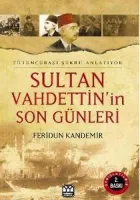 Sultan Vahdeddin'in Son Günleri
