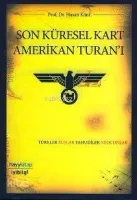 Son Küresel Kart Amerikan Turan'ı