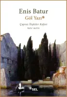Göl Yazı : Çapraz İlişkiler Kafesi - Katır Metin