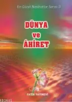 Dünya ve Ahiret