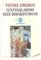 Gözyaşlarımı Size Bırakıyorum