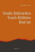 Sözlü Kültür'den Yazılı Kültüre Kur'an