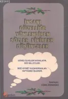 İnsanı Güzelliğe Yönlendiren Sözler Fikirler Kitabı