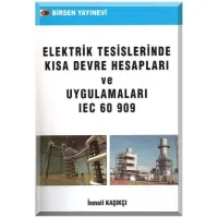Elektrik Tesislerinde Kısa Devre Hesapları ve Uygulamaları