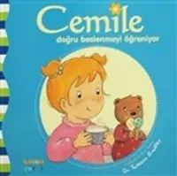 Cemile Doğru Beslenmeyi Öğreniyor