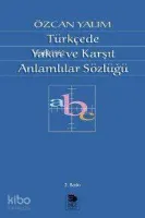 Türkçe'de Yakın ve Karşıt Anlamlılar Sözlüğü