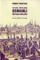 XVI- XVIII. Yüzyıllarda Osmanlı İmparatorluğu