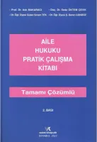 Aile Hukuku Pratik Çalışma Kitabı